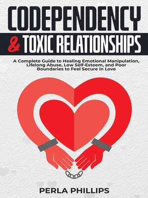 cover image of Codependency and Toxic Relationships